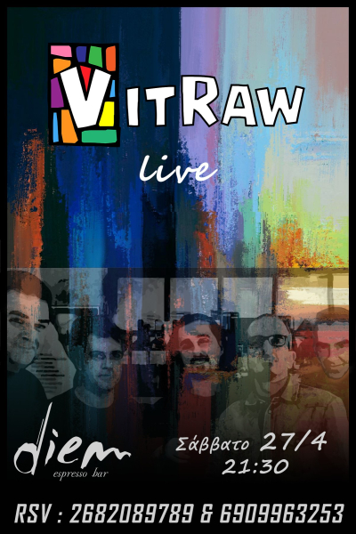 Vitraw live απόψε στο Diem Espresso Bar