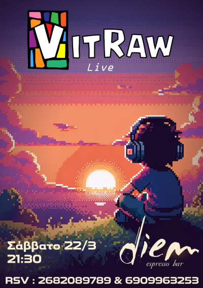 Vitraw live στο Diem Espresso Bar